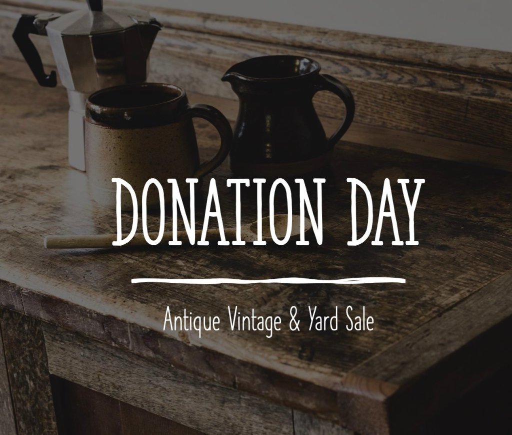 Antique & Vintage Yard Sale Donation Day Wauwatosa Historical Society