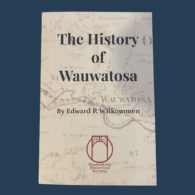 The History of Wauwatosa