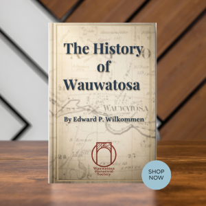The History of Wauwatosa